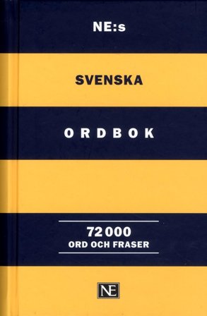 NE:s svenska ordbok 72 000 ord och fraser, ISBN: 9789188423337