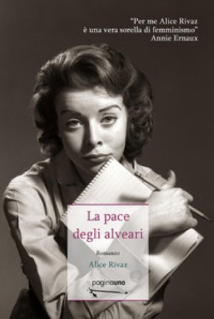 La pace degli alveari Alice Rivaz