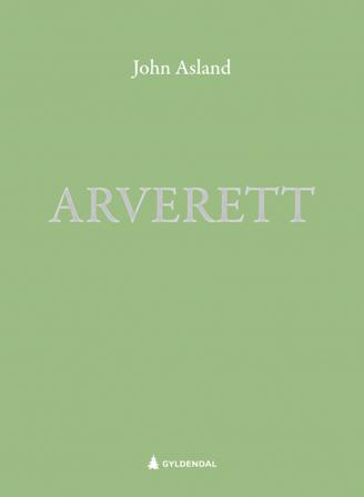 Arverett - Bok av John Asland - Hardback