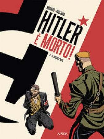 Hitler è morto. Vol. 3: Il dossier mito Jean-Christophe BRISARD