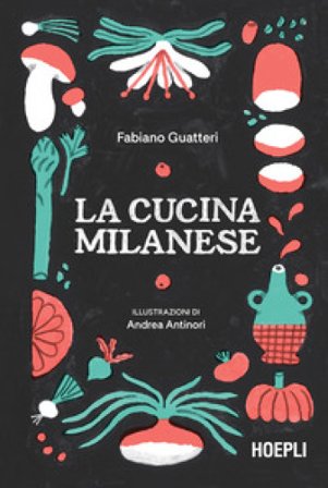 La cucina milanese Fabiano Guatteri