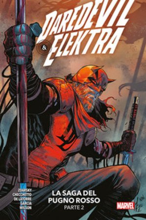 Daredevil. Vol. 9: La saga del Pugno Rosso. Parte 2 Chip Zdarsky