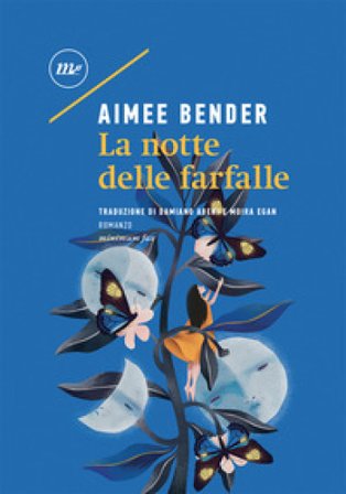 La notte delle farfalle Aimee Bender