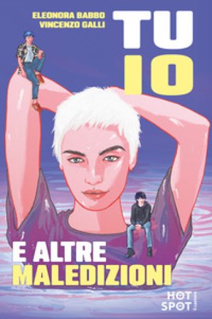 Tu, io e altre maledizioni Eleonora Babbo