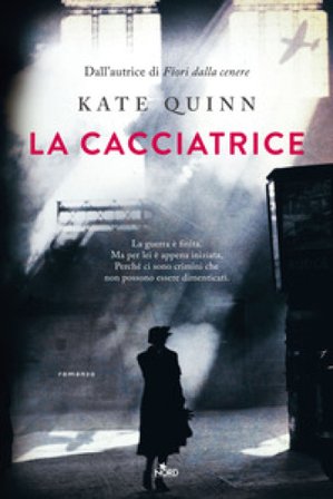 La cacciatrice Kate Quinn
