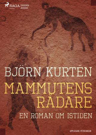 Mammutens rådare : en roman om istiden - Bok av Björn Kurtén - CD-Audio