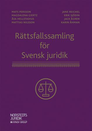 Rättsfallssamling för Svensk juridik - Bok av Magdalena Giertz, Erik Sjödin, m.fl. - Häfte