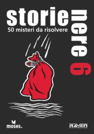 Storie nere. 50 misteri da risolvere. Vol. 6 Holger Bosch