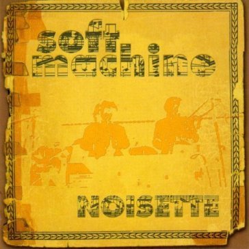 Noisette Soft Machine
