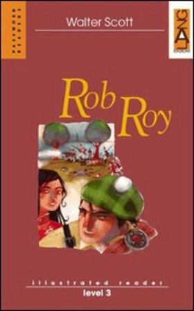 Rob Roy. Per la Scuola media Walter Scott