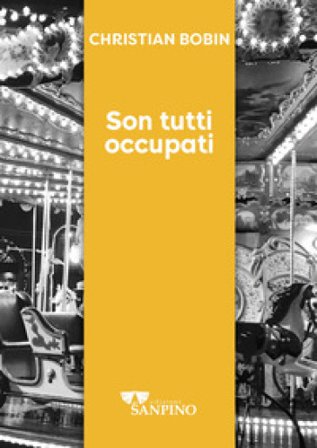 Son tutti occupati Christian Bobin