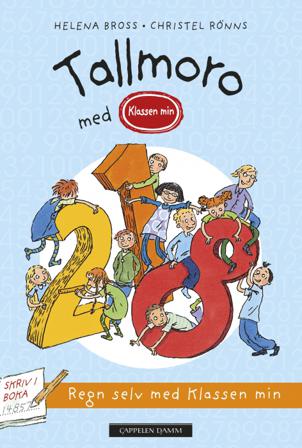 Tallmoro med klassen min. Regn selv med Klassen min - Bok av Helena Bross - Other printed item