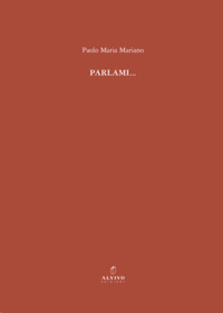 Parlami... Paolo Maria Mariano