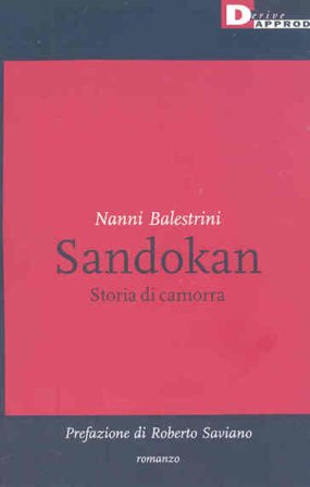 Sandokan. Storia di camorra. Ediz. illustrata Nanni Balestrini