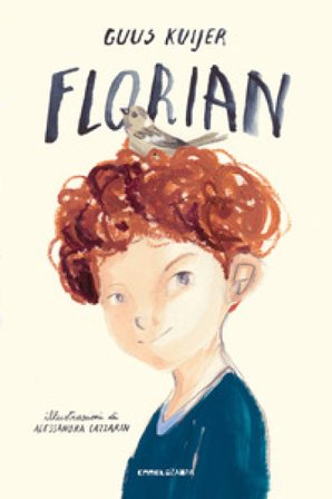 Florian. Ediz. integrale Guus Kuijer