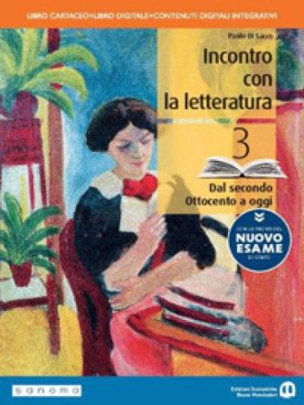 Incontro con la letteratura. Dal Medioevo al Rinascimento. Con le prove del nuovo esame di Stato. Per le Scuole superiori. Con e-book. Con espansione 