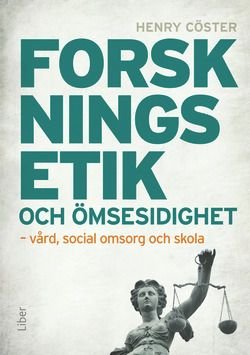 Forskningsetik och ömsesidighet - vård, social omsorg och skola