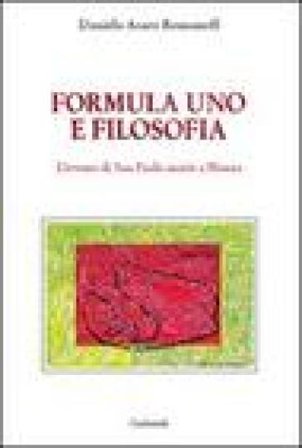 Formula 1 e filosofia. L'evento di San Paolo iniziò a Monza Daniela Asaro