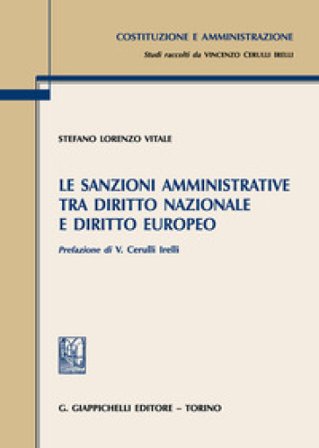 Le sanzioni amministrative tra diritto nazionale e diritto europeo S. Vitale