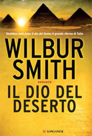 Il dio del deserto Wilbur Smith