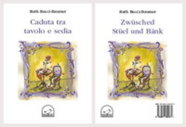 Caduta tra tavolo e sedia-Zwusched Stuehl und Bank Ruth Bucci-Baumer