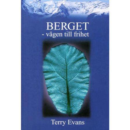 Berget : Vägen Till Frihet 9789163155383