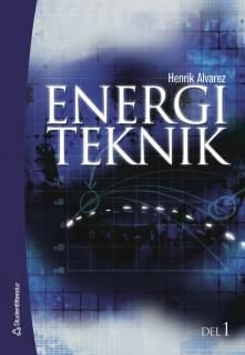Energiteknik Del 1, ISBN: 9789144045092