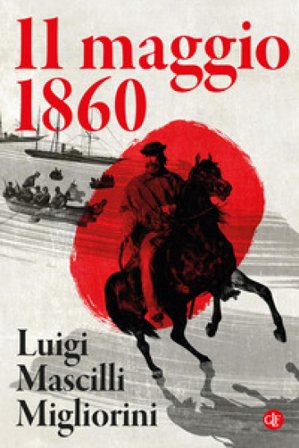 11 maggio 1860 Luigi Mascilli Migliorini