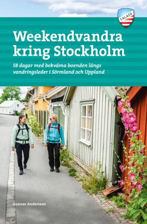 Weekendvandra kring Stockholm - Bok av Gunnar Andersson - Häftad
