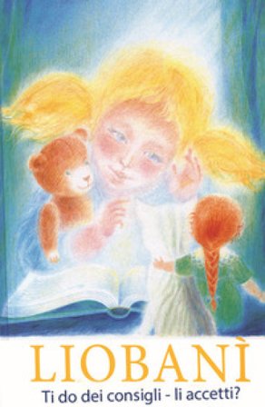 Liobanì. Ti do dei consigli - li accetti? Gabriele
