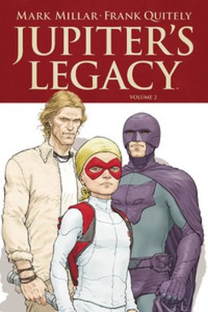 Jupiter's Legacy. Vol. 2 Mark Millar