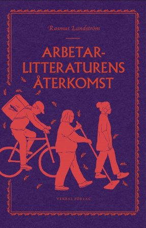 Arbetarlitteraturens återkomst, ISBN: 9789189155084