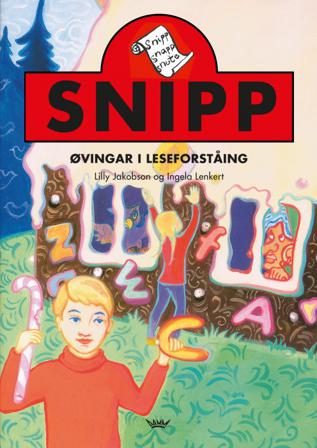 Snipp - Bok av Lilly Jakobson & Ingela Lenkert - Paperback