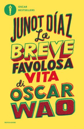 La breve favolosa vita di Oscar Wao Junot Díaz
