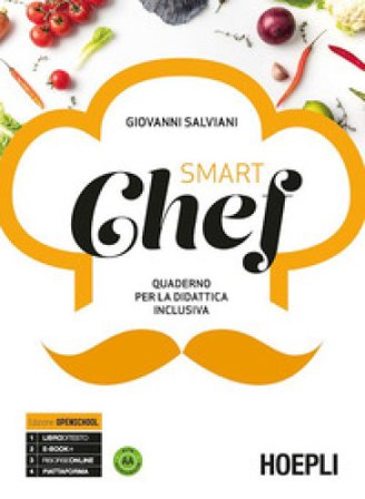 Smartchef. Quaderno per la didattica inclusiva. Ediz. openschool. Per gli Ist. professionali alberghieri. Con e-book. Con espansione online Giovanni 