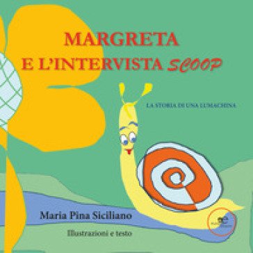 Margreta e l'intervista scoop Maria Pina Siciliano