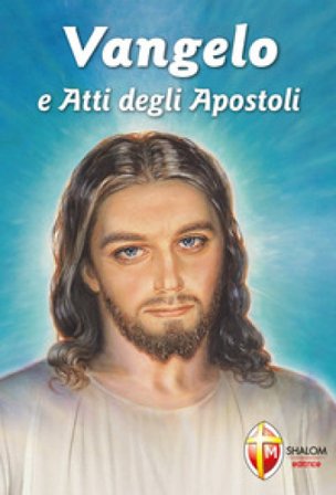 Vangelo e Atti degli Apostoli