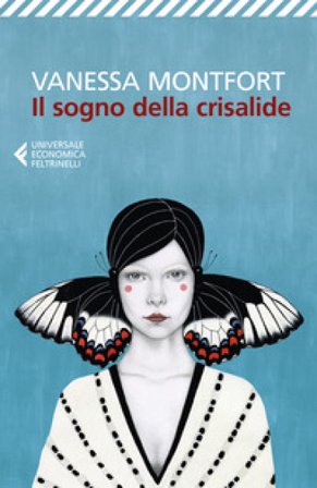 Il sogno della crisalide Vanessa Montfort
