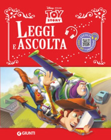 Toy story. Leggi e ascolta. Ediz. a colori. Con QR Code Walt Disney