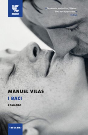 I baci Manuel Vilas