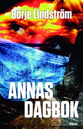 Annas dagbok - Bok av Börje Lindström - Inbunden