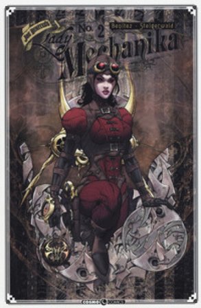 Lady Mechanika. Vol. 2: Il mistero del corpo meccanico Joe Benitez