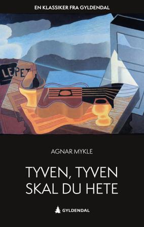 Tyven, tyven skal du hete - Bok av Agnar Mykle - Pocket