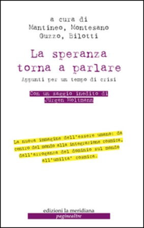 La speranza torna a parlare. Appunti per un tempo di crisi