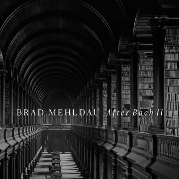 After bach ii Brad Mehldau