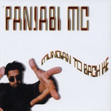 Mundian ti bach ke Panjabi Mc