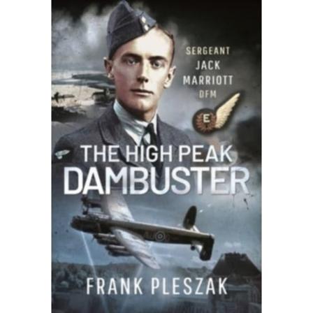 The High Peak Dambuster (inbunden, eng)