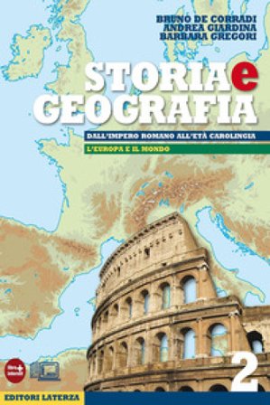 Storia e geografia. Con materiali per il docente. Per le Scuole superiori. Con espansione online. Vol. 2: Dall'impero romano all'età carolingia-