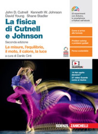 La fisica. Volume unico. Le misure, l'equilibrio, il moto, il calore, la luce. Per le Scuole superiori. Con Contenuto digitale (fornito 