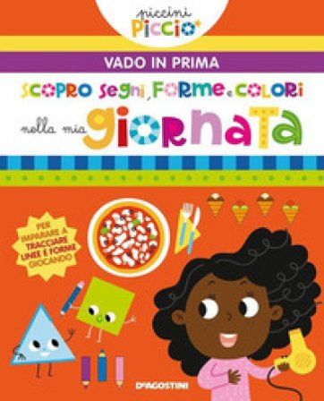 La mia giornata. Vado in prima. Ediz. a colori Lisa Lupano